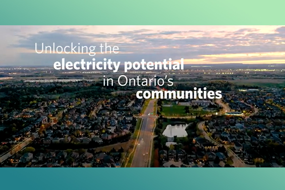 Unlocking the electricity potential in Ontario's communities
